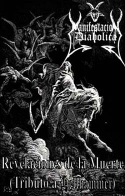 Manifestación Diabólica : Revelaciones de la Muerte (Tributo a Hellhammer)